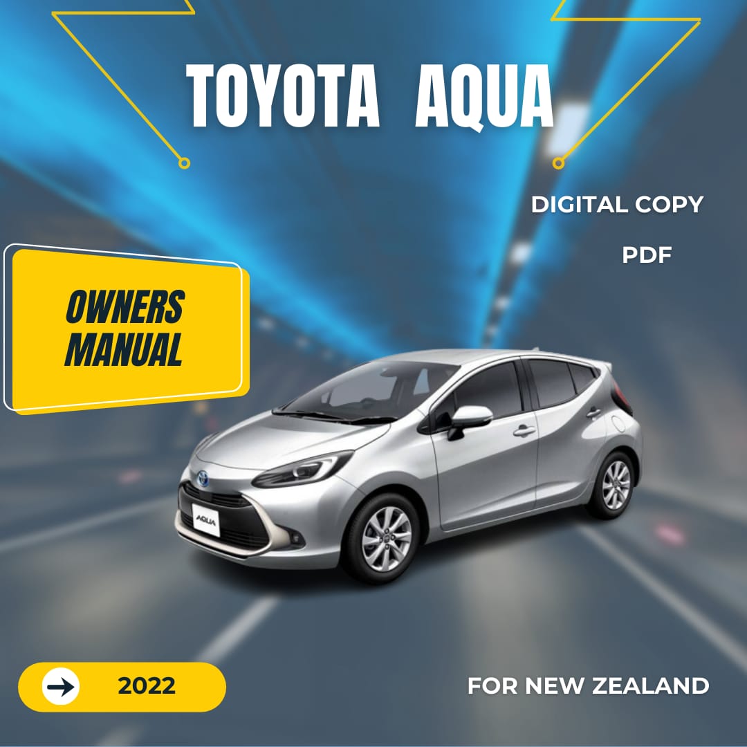 TOYOTA AQUA 2022 OWNERS MANUAL IN ENGLISH