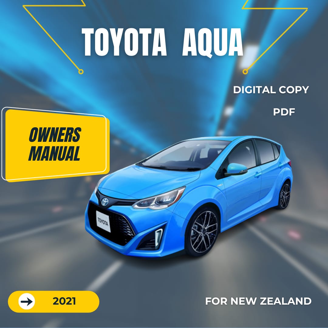 TOYOTA AQUA 2021 OWNERS MANUAL IN ENGLISH