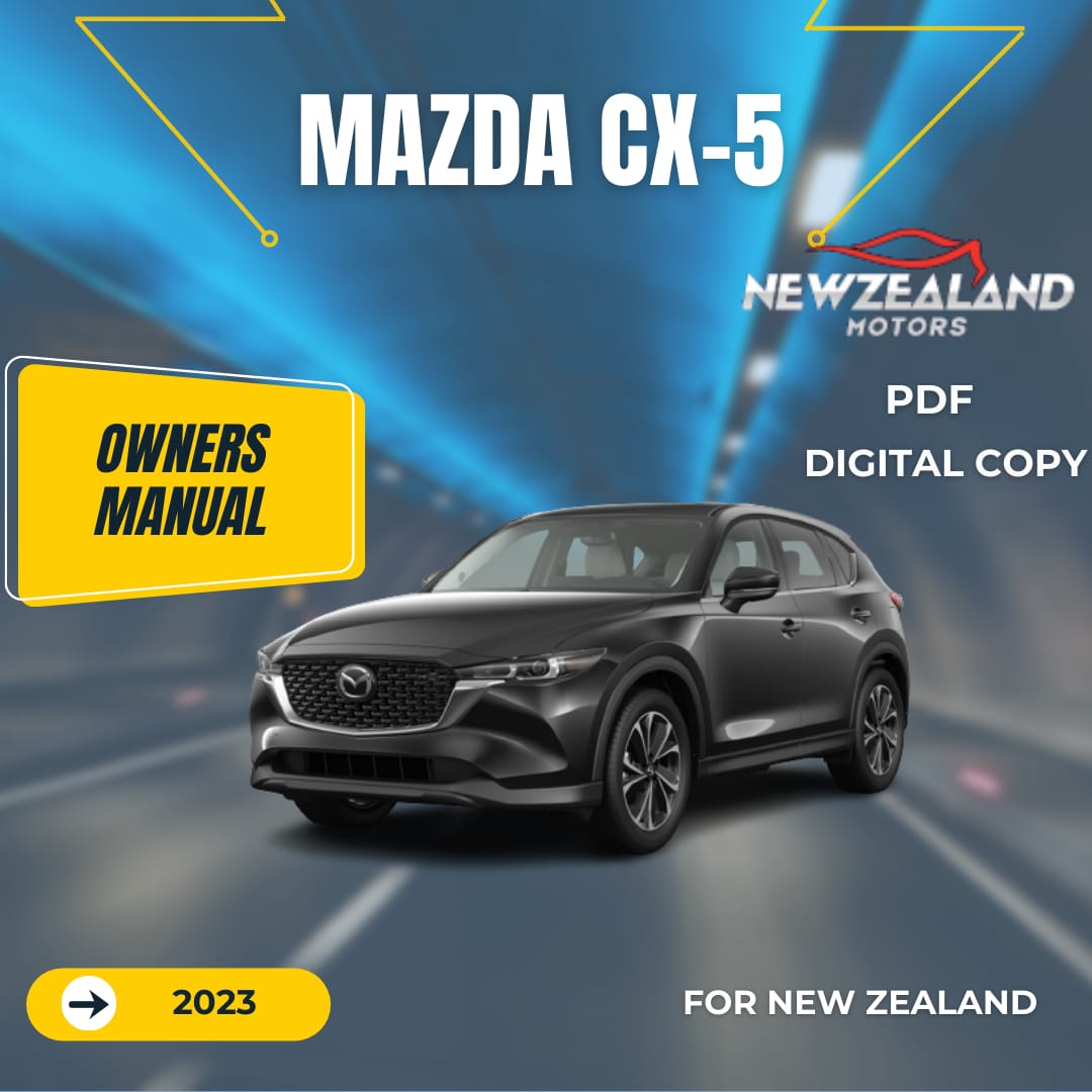 MAZDA CX5 2023 OWNERS MANUAL Newzealand Motors