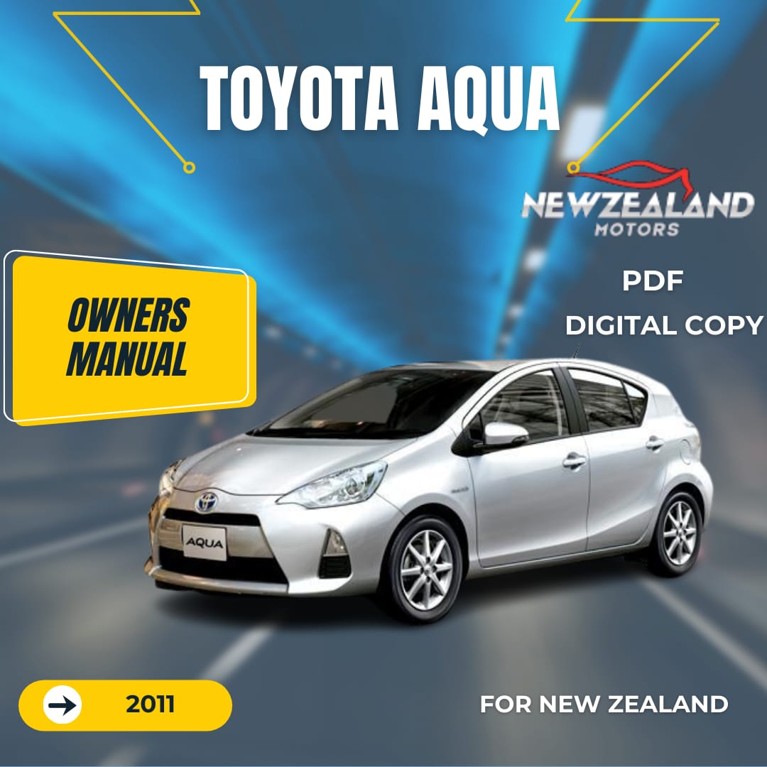 TOYOTA AQUA HYBRID 2011 OWNERS MANUAL IN ENGLISH