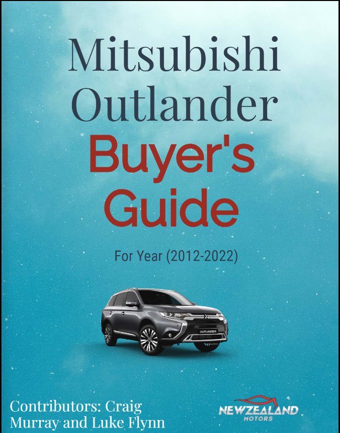 Mitsubishi Outlander Buyer’s Guide (2012-2022) for New Zealand