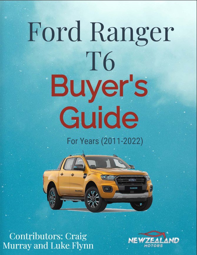 Ford Ranger T6 Buyer’s Guide(2011-2022) for New Zealand