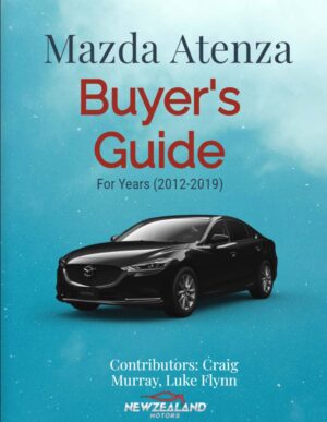 Mazda Atenza Buyer’s Guide (2012-2019) for New Zealand