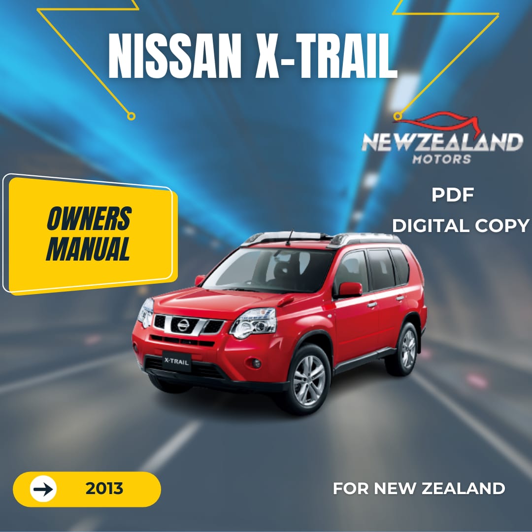 2013 NISSAN X-TRAIL OWNERS MANUAL IN ENGLISH