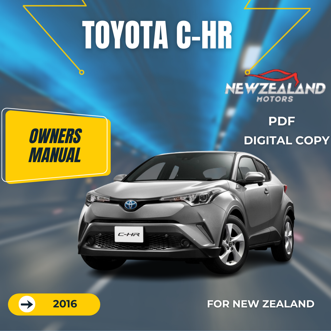 2016 TOYOTA C-HR OWNERS MANUAL IN ENGLISH