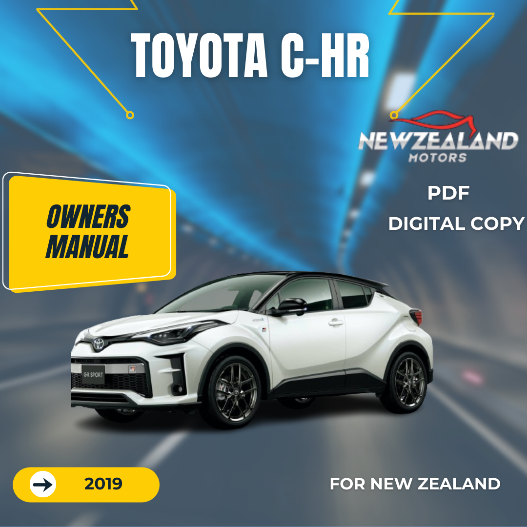 2019 TOYOTA C-HR OWNERS MANUAL IN ENGLISH