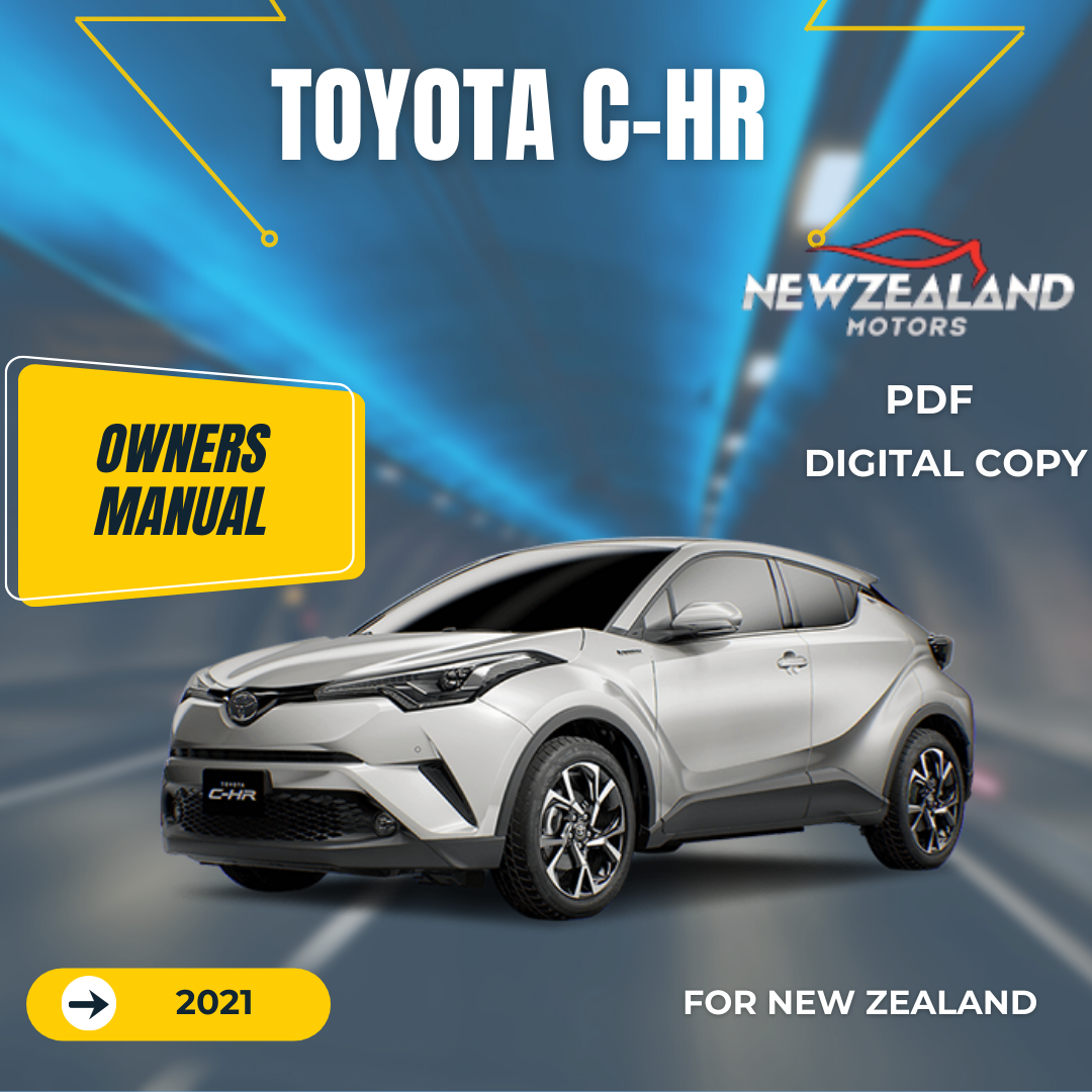 2021 TOYOTA C-HR OWNERS MANUAL IN ENGLISH