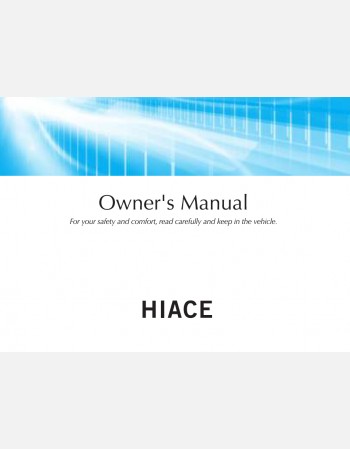 TOYOTA HIACE 2020-2021 OWNER’S MANUAL