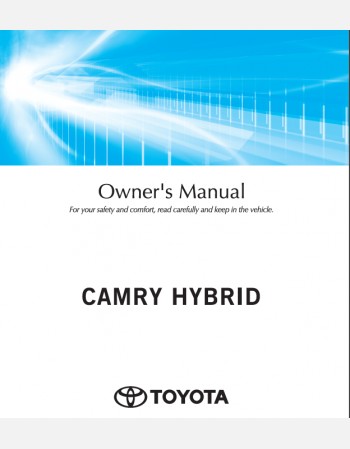 TOYOTA CAMRY HYBRID 2022, 2023, 2024 OWNERS MANUAL