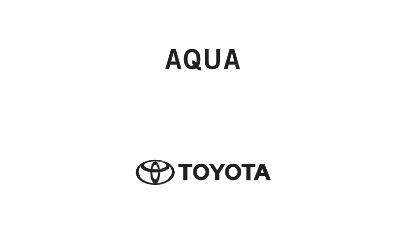 2024 TOYOTA AQUA OWNERS’ MANUAL IN ENGLISH