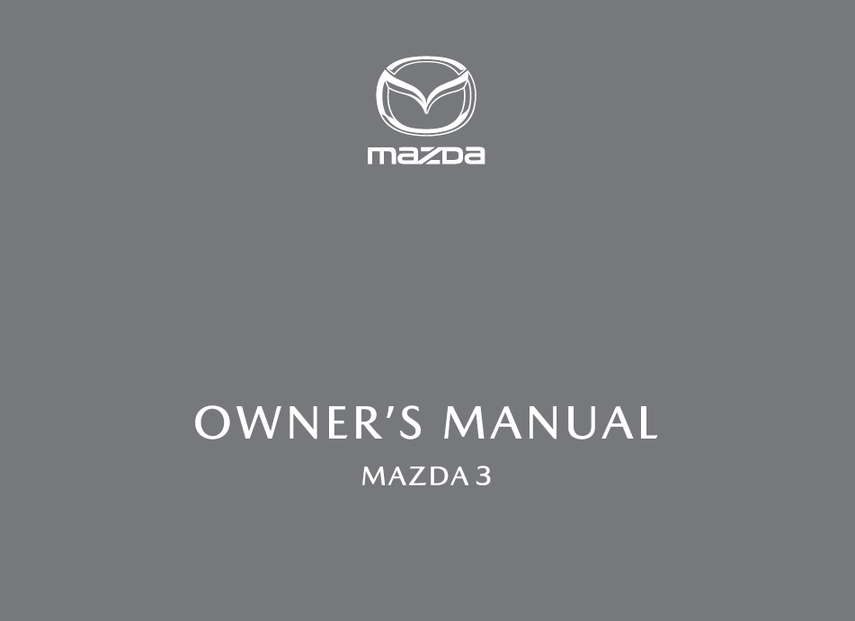 MAZDA AXELA 2021, 2022, 2023 OWNERS MANUAL