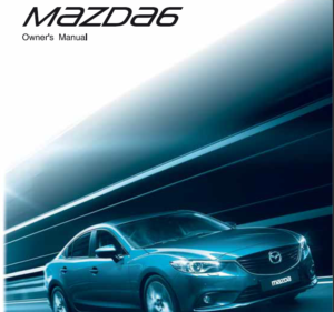 MAZDA ATENZA 2012-2013 OWNERS MANUAL