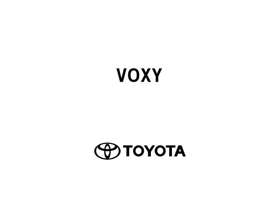 TOYOTA VOXY 2018 OWNER’S MANUAL