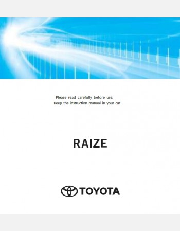 TOYOTA RAIZE 2024-2025 OWNERS MANUAL