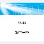 TOYOTA RAIZE HYBRID 2021-2022 OWNERS MANUAL
