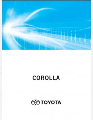 TOYOTA COROLLA 2022, 2023 & 2024 OWNERS MANUAL