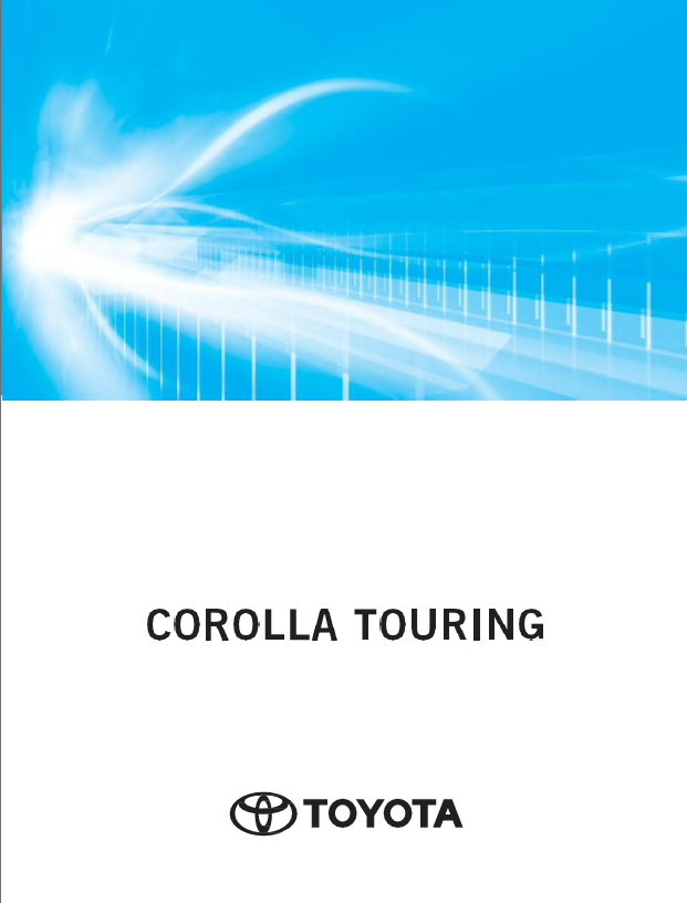 TOYOTA COROLLA TOURING 2022 2023 & 2024 OWNERS MANUAL