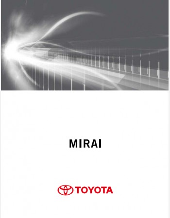 TOYOTA MIRAI 2014-2015 OWNERS MANUAL