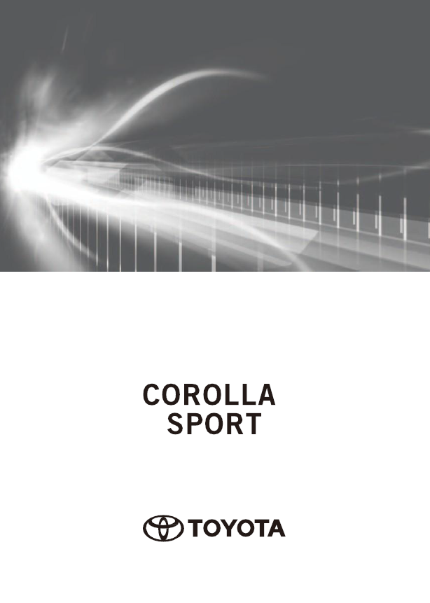 TOYOTA COROLLA SPORT 2018-2019 OWNERS MANUAL