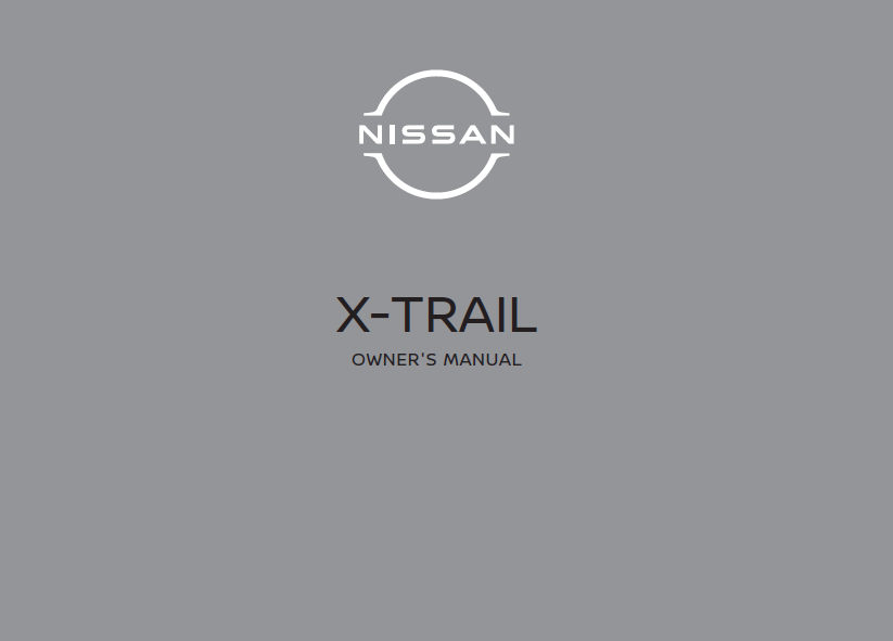 NISSAN X-TRAIL 2023 OWNERS MANUAL