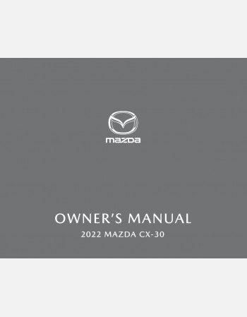 MAZDA CX-30 2022 OWNERS MANUAL