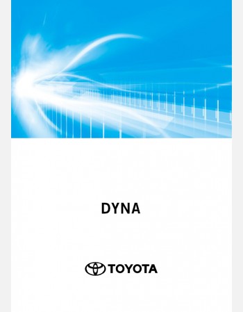 TOYOTA DYNA CARGO 2021, 2022 & 2023 OWNERS MANUAL