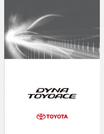 TOYOTA DYNA CARGO 2017,2018, 2019, 2020 OWNERS MANUAL