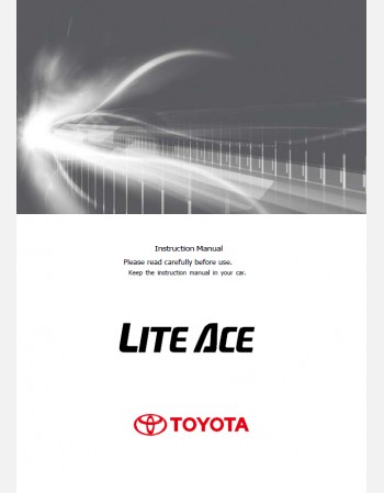 TOYOTA LITE ACE TRUCK 2010, 2011, 2012 OWNERS MANUAL