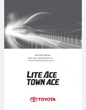 TOYOTA LITE ACE TRUCK 2018, 2019, 2020 OWNERS MANUAL