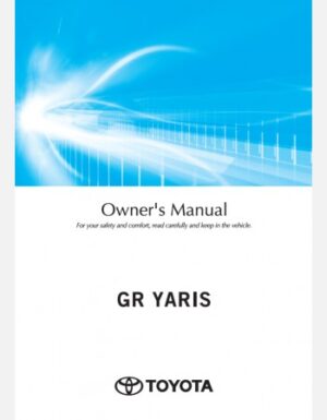 2025 TOYOTA GR YARIS OWNERS MANUAL