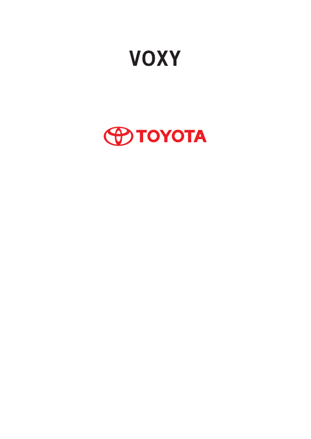 Toyota Voxy 2014-2015 Owner’s Manual in English