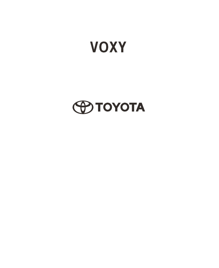Toyota Voxy Hybrid 2017-2018 Owner’s Manual in English