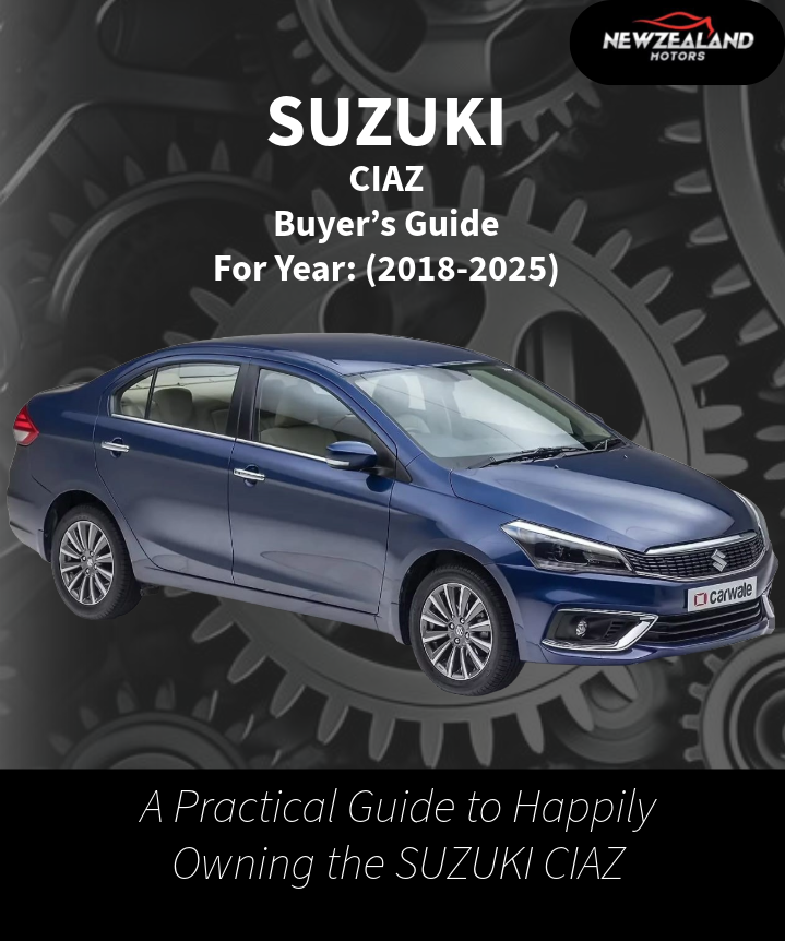 SUZUKI CIAZ BUYERS GUIDE(2018-2025)