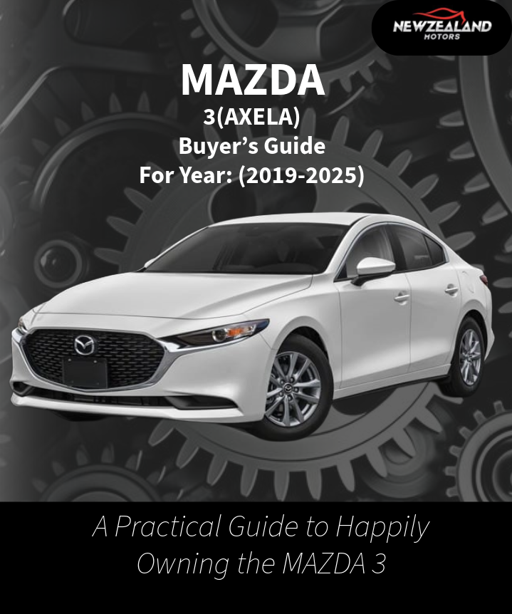 MAZDA 3 BUYERS GUIDE(2019-2025)
