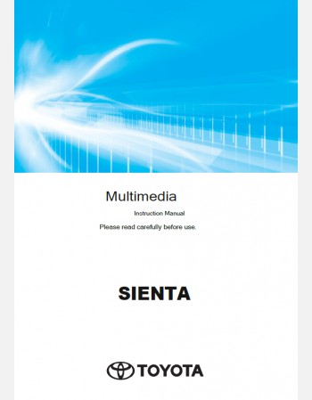 TOYOTA SIENTA 2024 NAVIGATION & MULTIMEDIA SYSTEM MANUAL