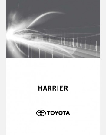 TOYOTA HARRIER 2021-2022 NAVIGATION & MULTIMEDIA SYSTEM MANUAL