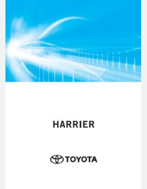 TOYOTA HARRIER 2023-2024 NAVIGATION & MULTIMEDIA SYSTEM MANUAL