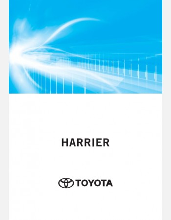 TOYOTA HARRIER 2024-2025 MULTIMEDIA SYSTEM MANUAL