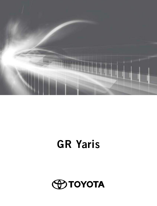 TOYOTA GR YARIS 2020, 2021, 2022 & 2023 MULTIMEDIA SYSTEM GUIDE