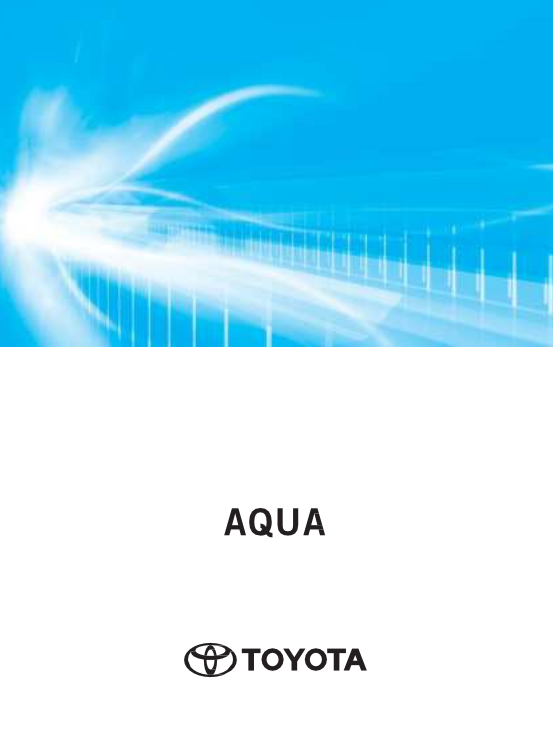 TOYOTA AQUA 2025-2026 OWNER’S MANUAL IN ENGLISH