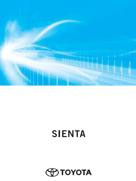 TOYOTA SIENTA 2025 OWNER’S MANUAL