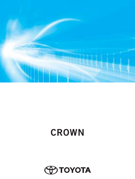 TOYOTA CROWN 2024-2025 OWNER’S MANUAL