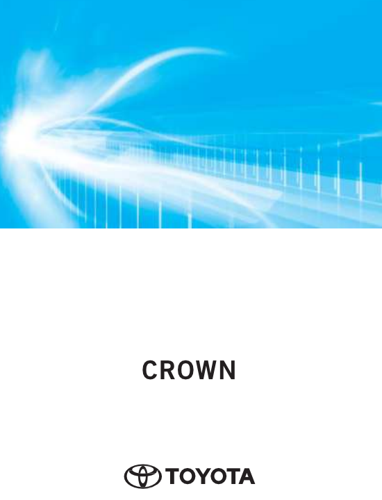 TOYOTA CROWN HEV 2025 OWNER’S MANUAL
