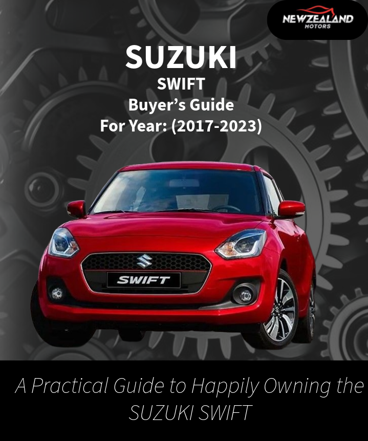 SUZUKI SWIFT BUYERS GUIDE(2017-2023)
