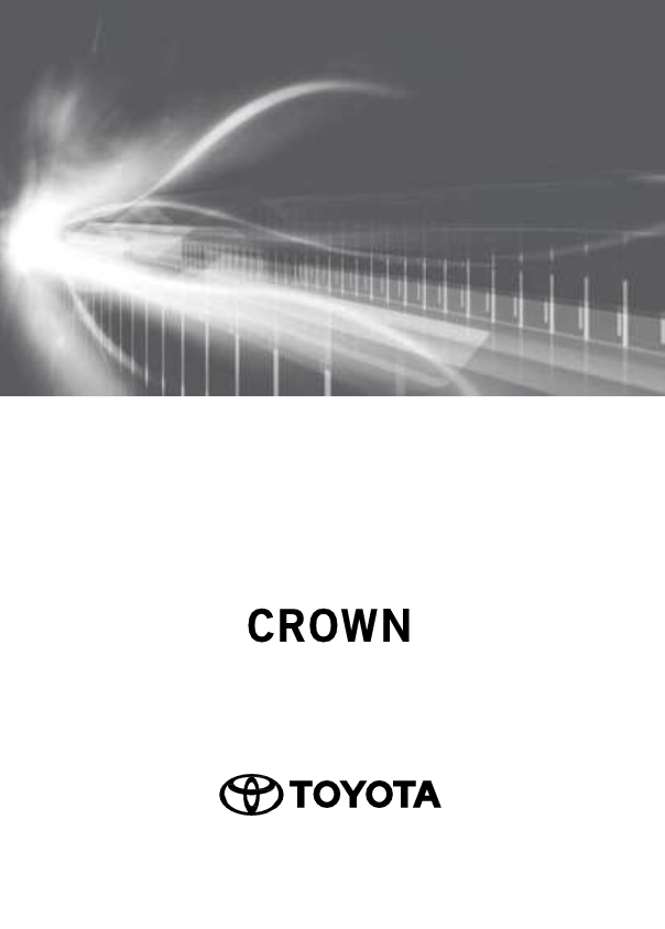 Toyota Crown 2018, 2019 & 2020 Owner’s Manual