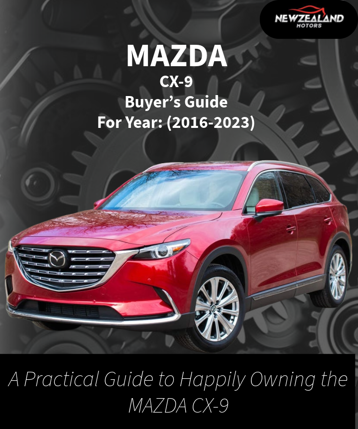 MAZDA CX-9 BUYERS GUIDE(2016-2023)
