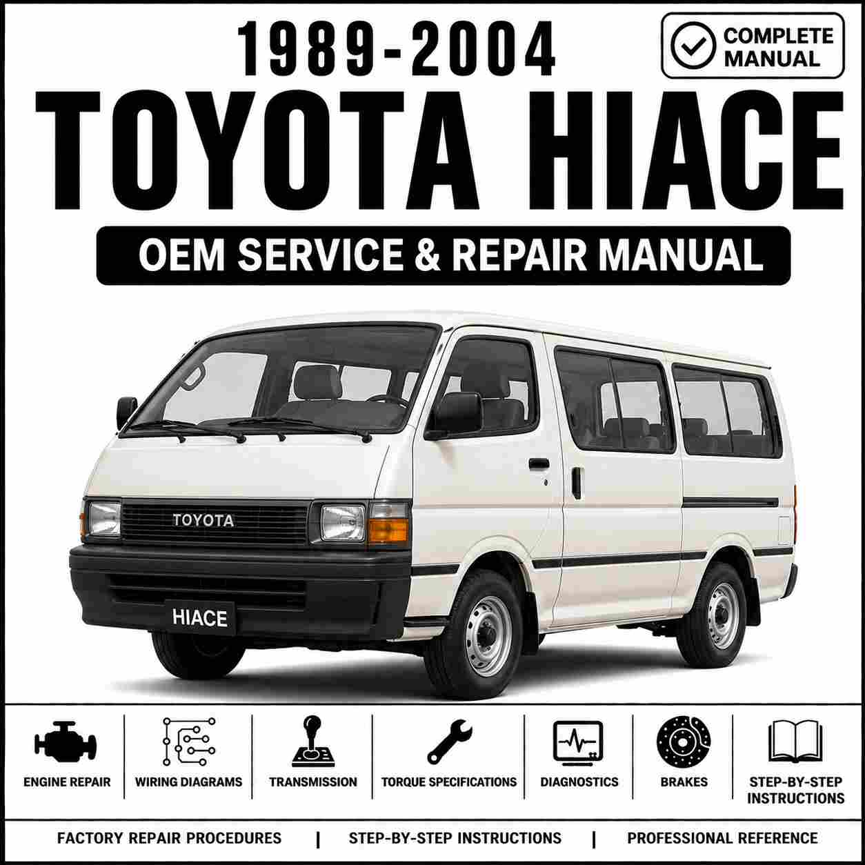 1989-2004 Toyota Hiace Service and Repair Manual