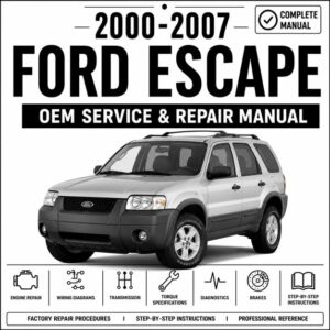 2000-2007 Ford Escape Service and Repair Manual