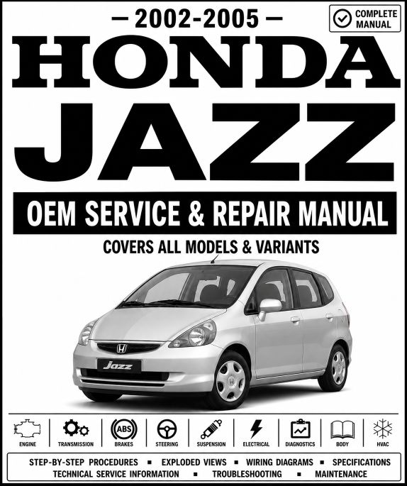 2002-2005 Honda Jazz Service and Repair Manual