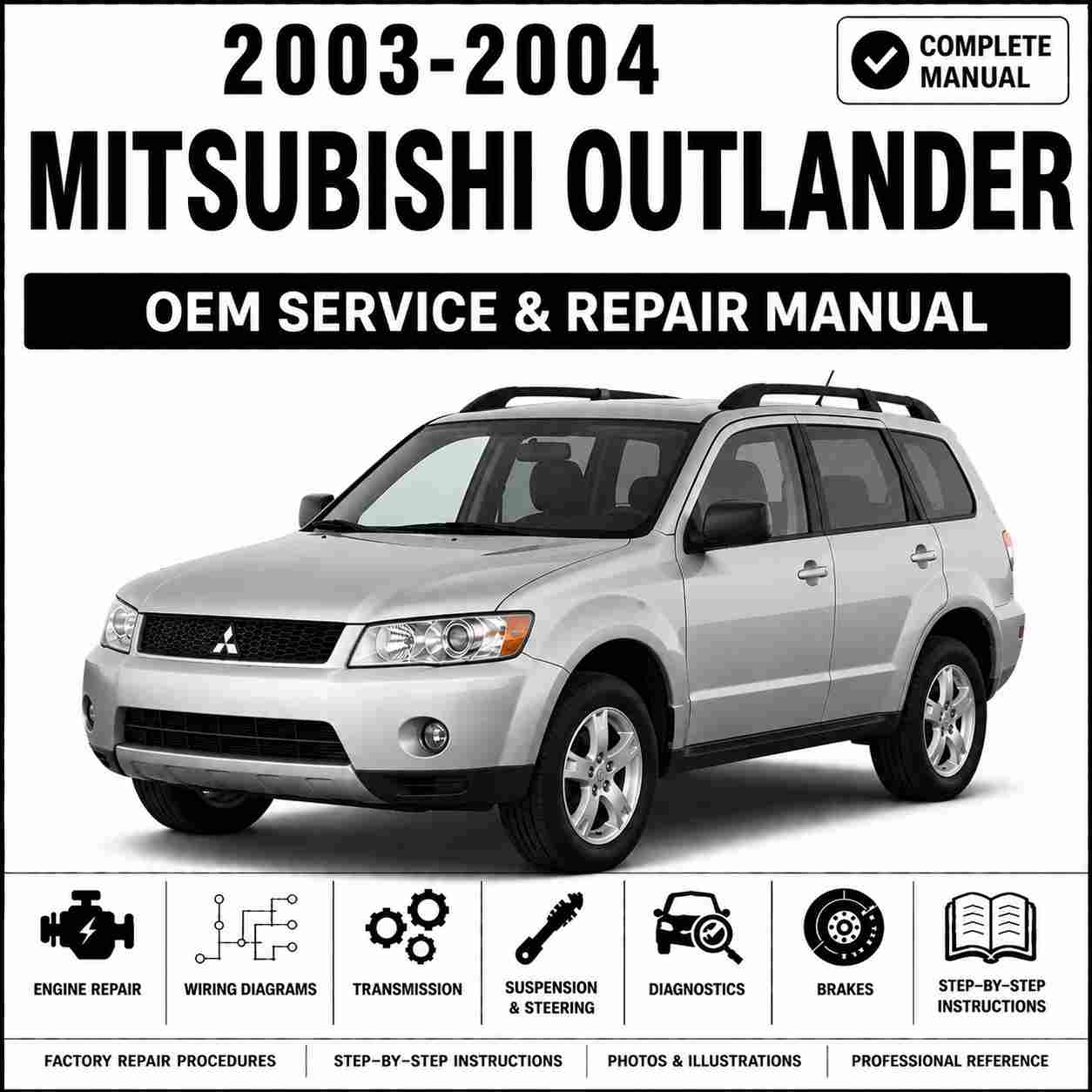2003-2004 Mitsubishi Outlander Service and Repair Manual